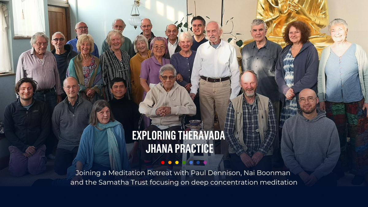 All Here Explores Advanced Jhana Practice with Paul Dennison, Nai Boonman and the Samatha Trust